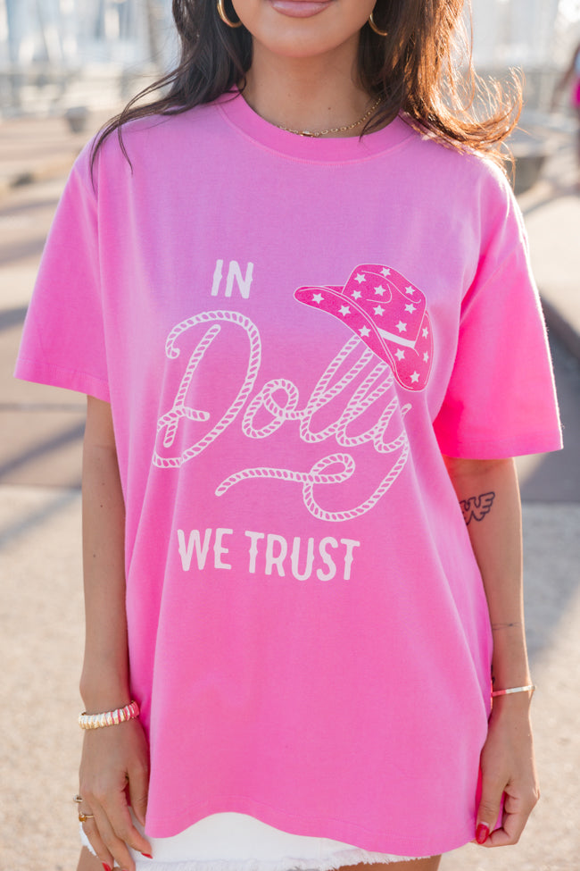 In Dolly We Trust Hot Pink Oversized Graphic Tee