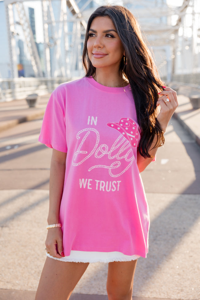 In Dolly We Trust Hot Pink Oversized Graphic Tee