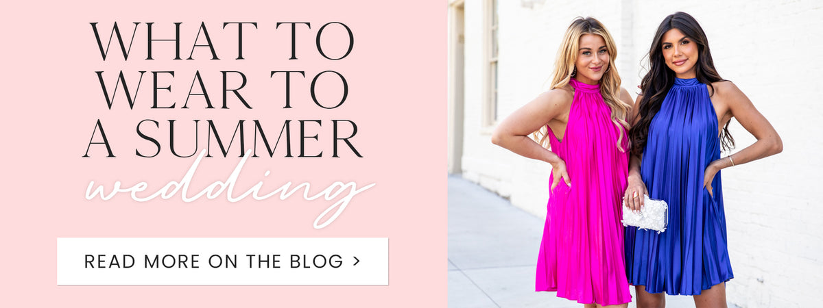 What to Wear to a Summer Wedding – Pink Lily