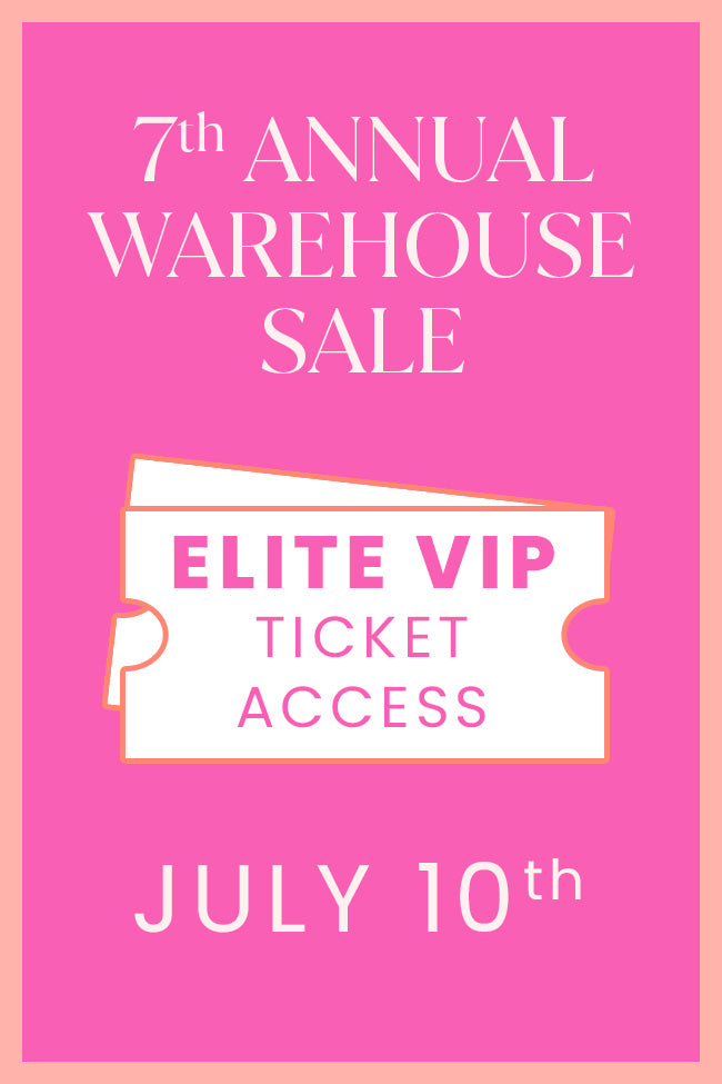 Warehouse Sale Elite VIP Ticket July 10th, 2024