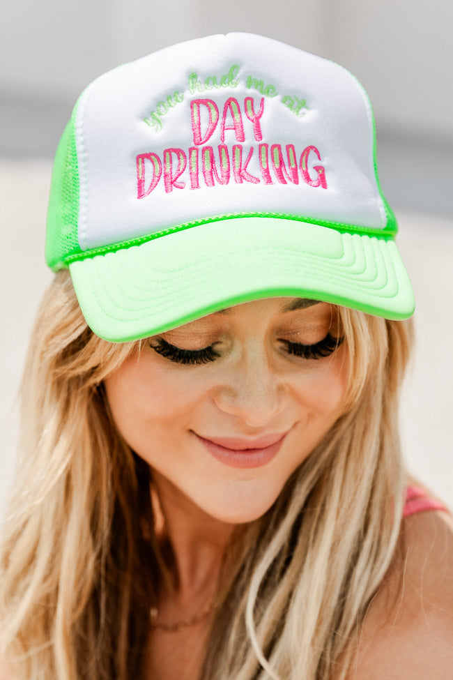 You Had Me At Day Drinking Neon Green Trucker Hat
