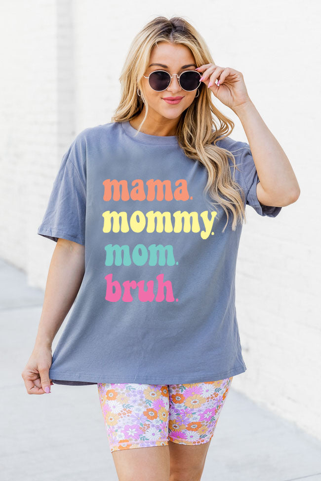 Mama Mommy Mom Bruh Grey Oversized Graphic Tee