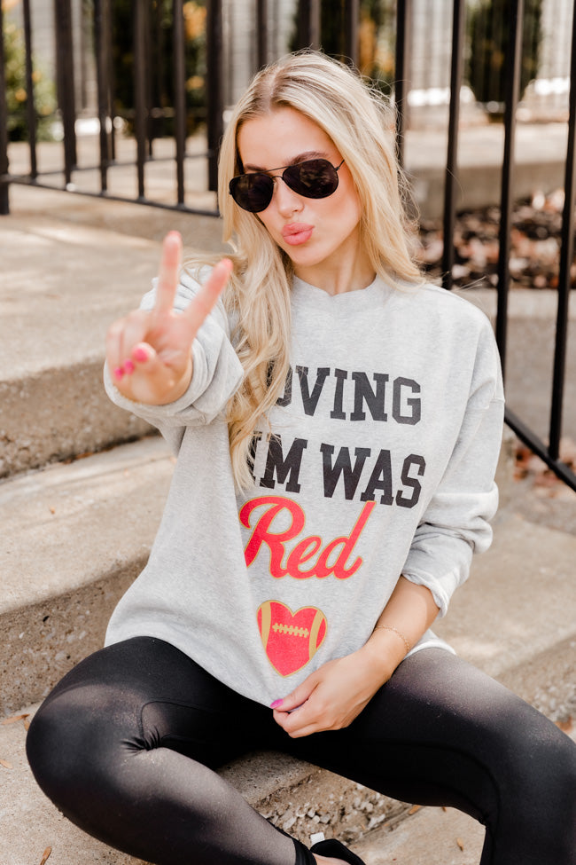 Loving Him Was Red Grey Oversized Graphic Sweatshirt – Pink Lily