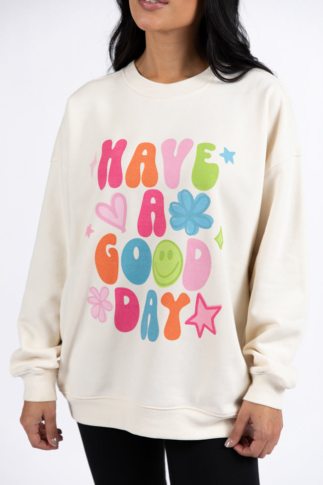 Have A Good Day Cream Oversized Graphic Sweatshirt