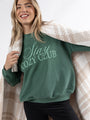 Stay Cozy Club Pine Needle Green Graphic Sweatshirt DOORBUSTER