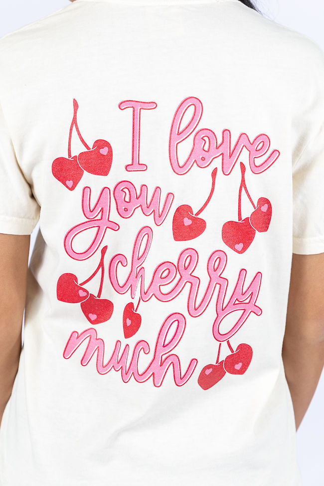 I Love You Cherry Much Ivory Comfort Color Graphic Tee Kalee Rogers X Pink Lily