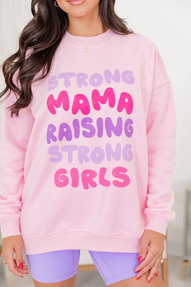 Strong Mama Raising Strong Girls Light Pink Oversized Graphic Sweatshirt