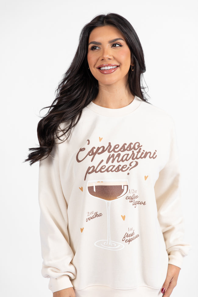 Espresso Martini Please Cream Oversized Graphic Sweatshirt- Coming Soon DOORBUSTER