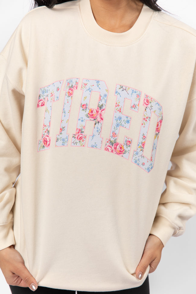 Tired Cream Oversized Graphic Sweatshirt DOORBUSTER