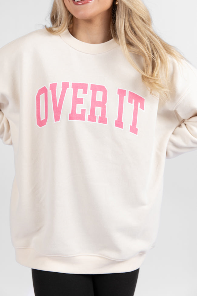 Over It Cream Oversized Graphic Sweatshirt DOORBUSTER- Coming Soon