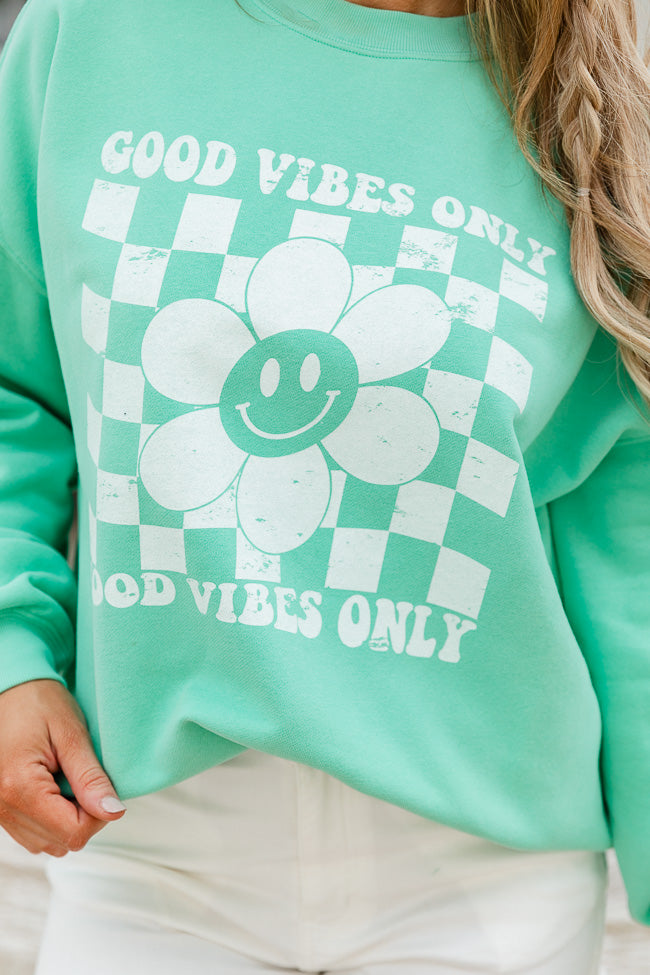 Good best sale vibes sweatshirt