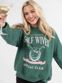 Golf Wives Pine Needle Green Graphic Sweatshirt DOORBUSTER- Coming Soon