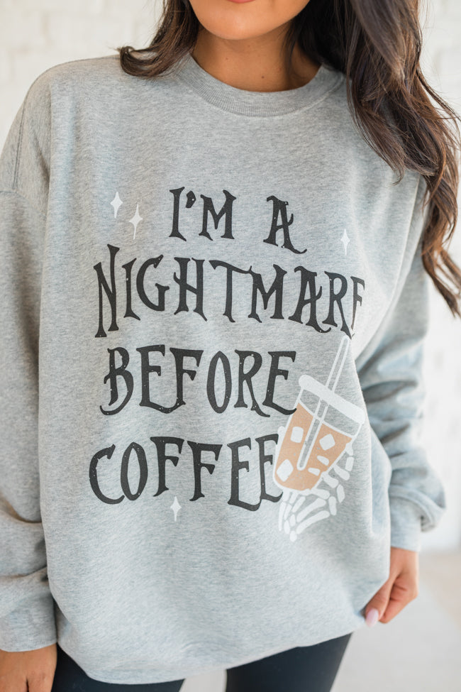 I'm A Nightmare Before Coffee Light Grey Oversized Graphic Sweatshirt