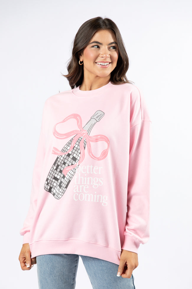 Better Things Are Coming Light Pink Oversized Graphic Sweatshirt