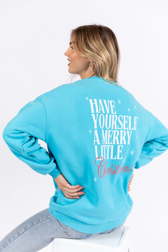 Have Yourself A Merry Little Christmas Aqua Blue Oversized Graphic Sweatshirt