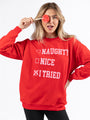 Naughty Nice I Tried Red Oversized Graphic Sweatshirt