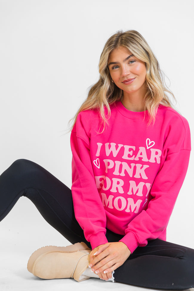 I Wear Pink For My Mom Hot Pink Oversized Graphic Sweatshirt