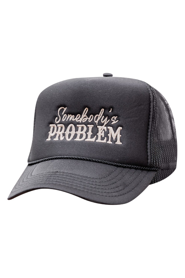 Somebody's Problem Black Trucker Hat