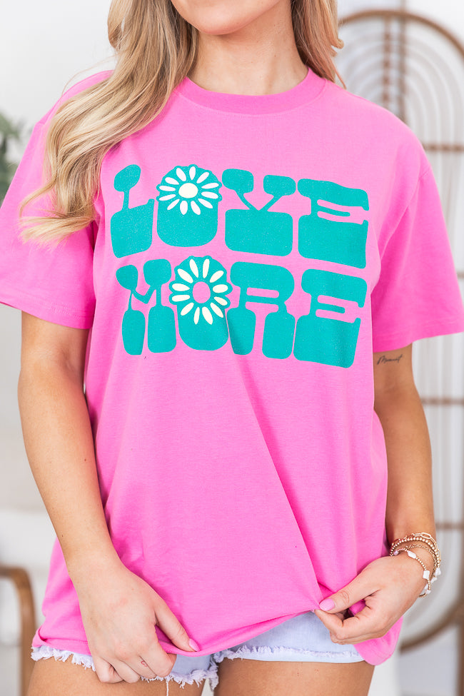 Love More Hot Pink Oversized Graphic Tee