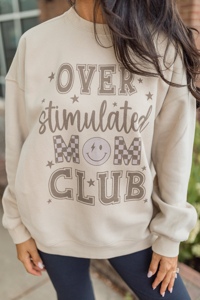 Over Stimulated Mom Club Cream Oversized Sweatshirt