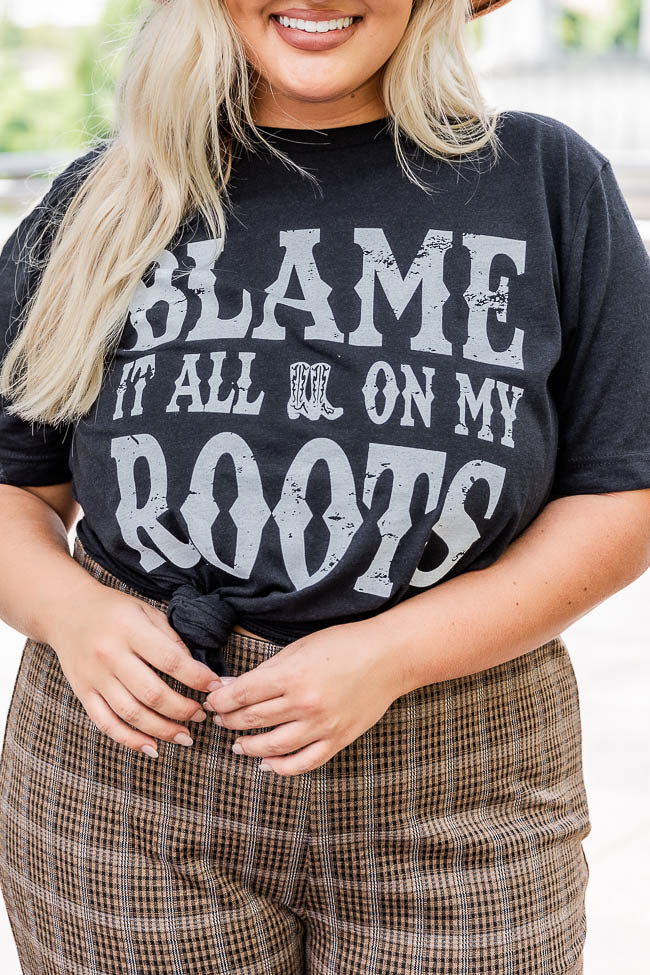 Blame It All On My Roots Black Graphic Tee